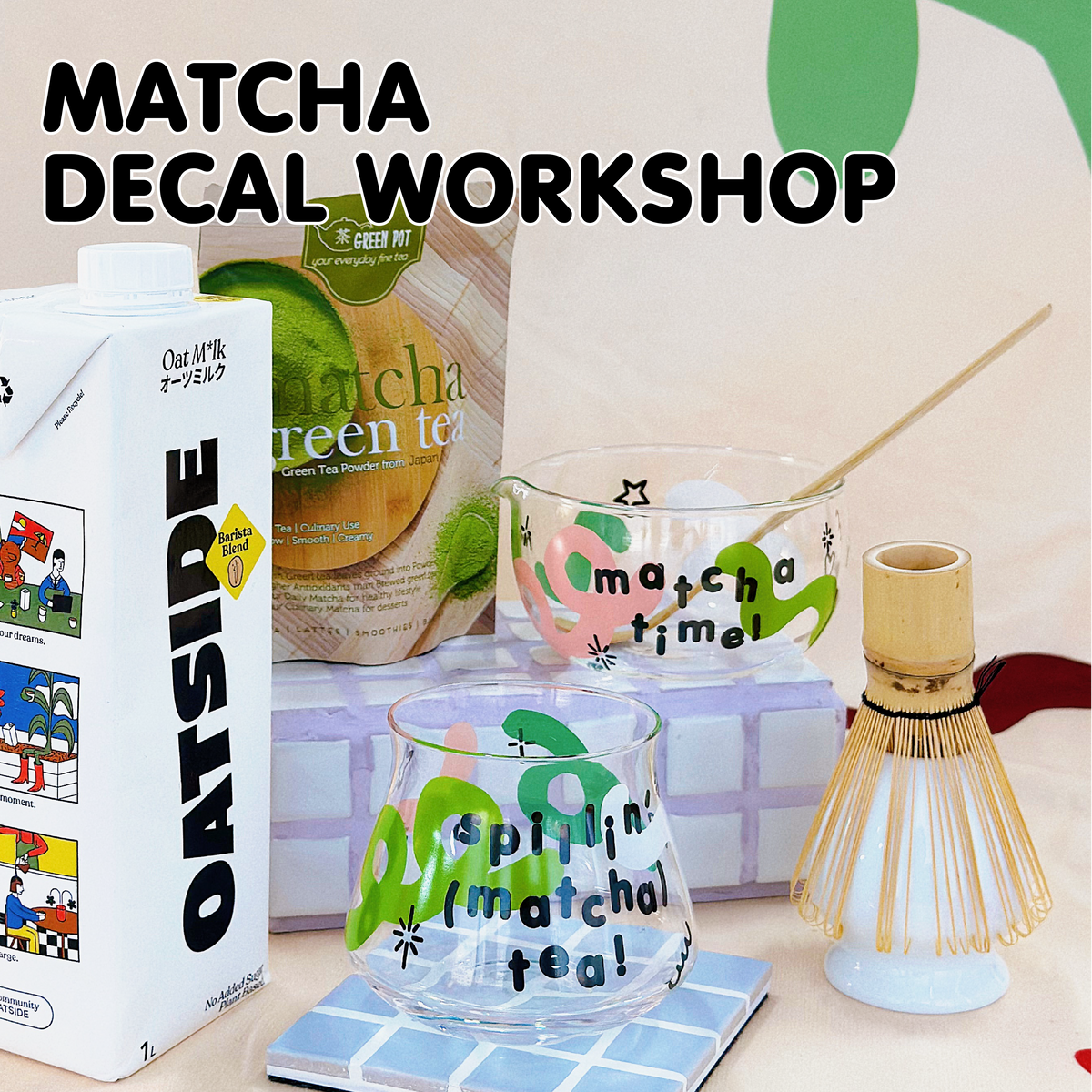 MATCHA SET GLASS DECAL WORKSHOP (3H) (ILLUSTRATIONS PROVIDED)